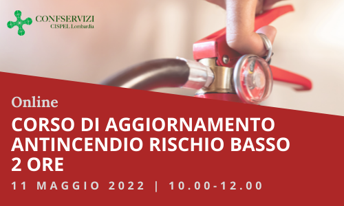 CORSO DI AGGIORNAMENTO ANTINCENDIO RISCHIO BASSO – 2 ORE – Online