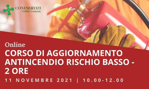 CORSO DI AGGIORNAMENTO ANTINCENDIO RISCHIO BASSO – Online