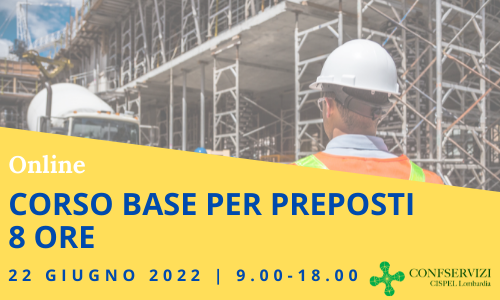 CORSO DI FORMAZIONE BASE PER PREPOSTI | 8 ORE | Online