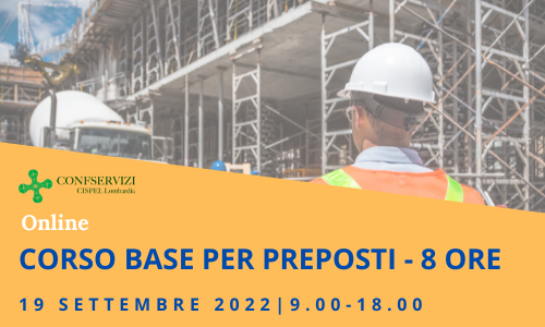 CORSO DI FORMAZIONE BASE PER PREPOSTI – 8 ore | Online