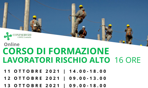 CORSO DI FORMAZIONE DI BASE PER LAVORATORI RISCHIO ALTO – 16 ORE – Online