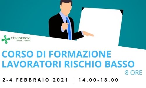 CORSO DI FORMAZIONE DI BASE PER LAVORATORI RISCHIO BASSO – 8 ORE – Online