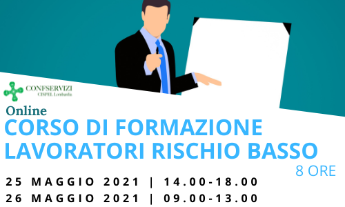 CORSO DI FORMAZIONE DI BASE PER LAVORATORI RISCHIO BASSO – 8 ORE – Online