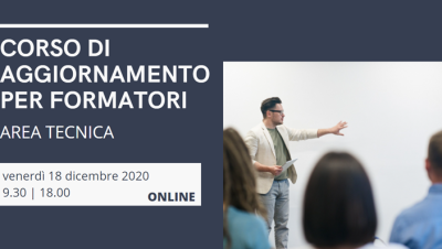 CORSO DI AGGIORNAMENTO PER FORMATORI – AREA TECNICA – Online