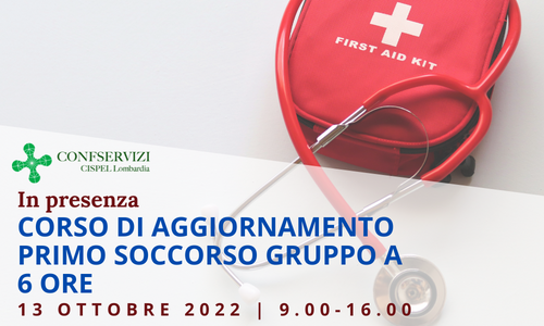 CORSO DI AGGIORNAMENTO PRIMO SOCCORSO GRUPPO A – 6 ore | In presenza