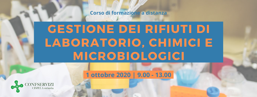 Corso di formazione a distanza: Gestione dei rifiuti di laboratorio, chimici e microbiologici