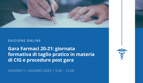 Gara Farmaci 20-21: giornata formativa di taglio pratico in materia di CIG e procedure post gara