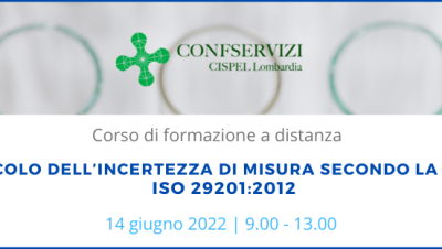 Corso di formazione – Il calcolo dell’incertezza di misura secondo la Norma ISO 29201:2012 – Online