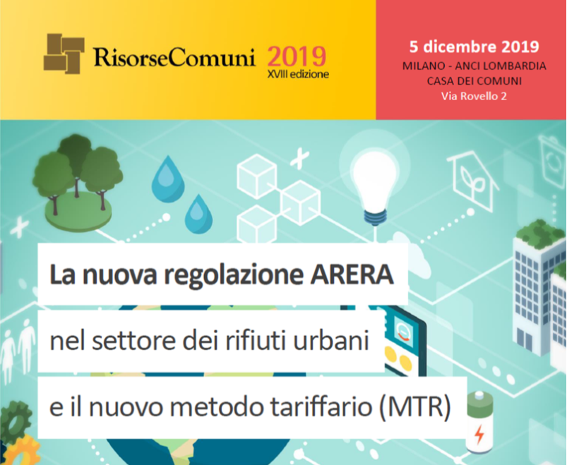 seminario LA NUOVA REGOLAZIONE ARERA NEL SETTORE DEI RIFIUTI URBANI E IL NUOVO METODO TARIFFARIO (MTR)