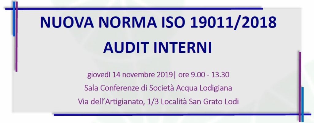 NUOVA NORMA ISO 19011/2018 – AUDIT INTERNI