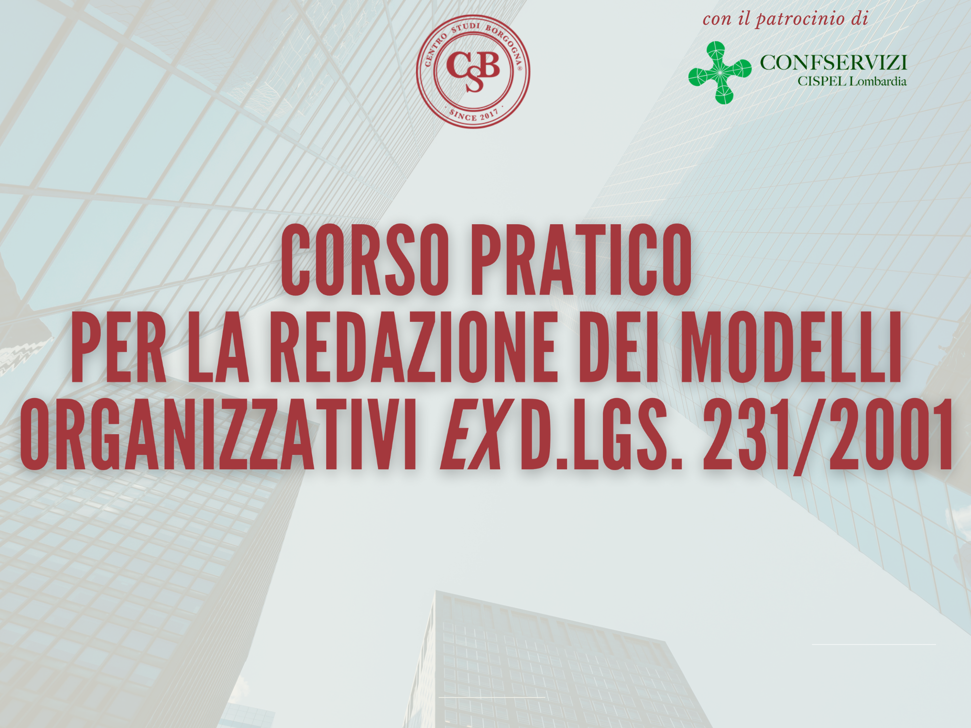 Corso pratico per la redazione dei modelli organizzativi ex D.lgs. 231/2001.