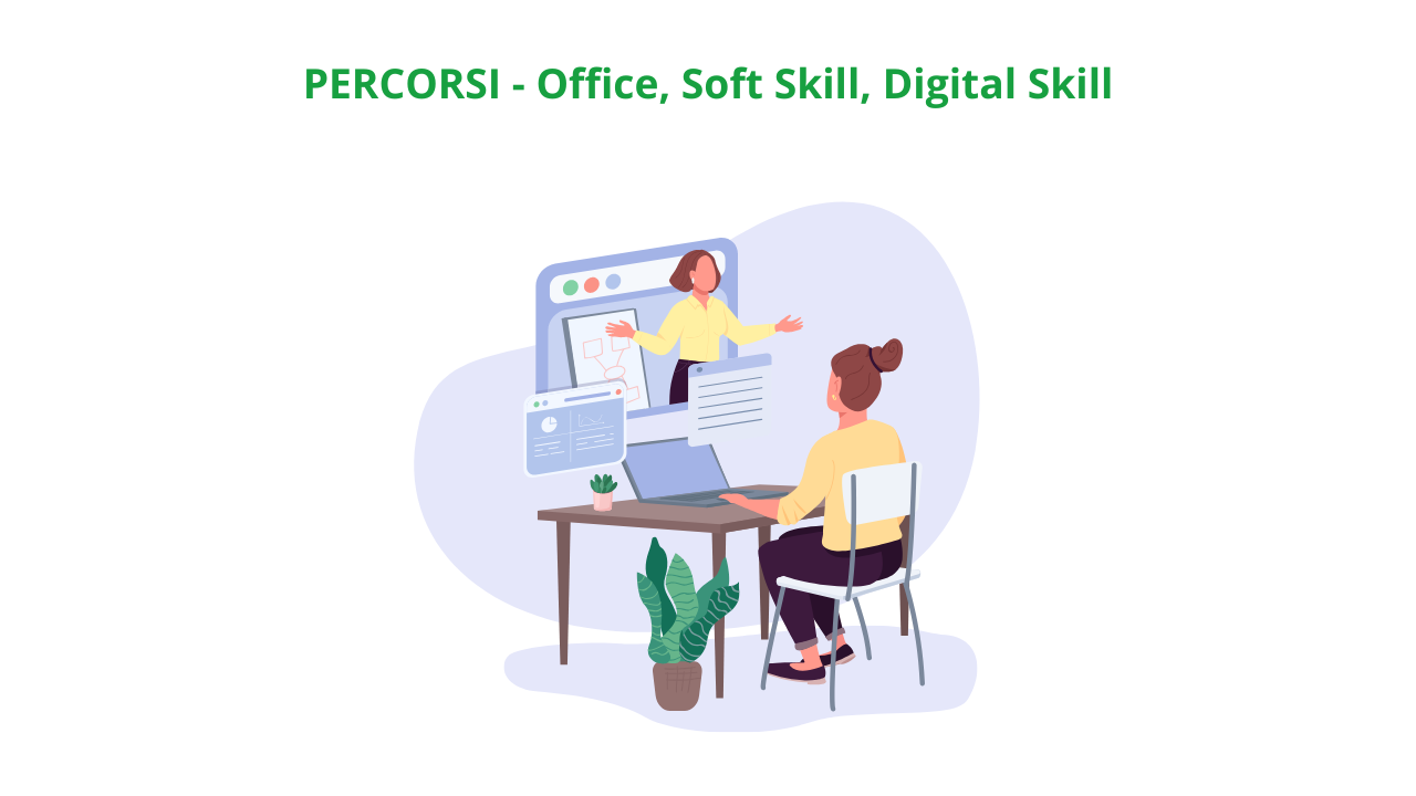 Office, soft skill, digital skill - Piattaforma Percorsi 