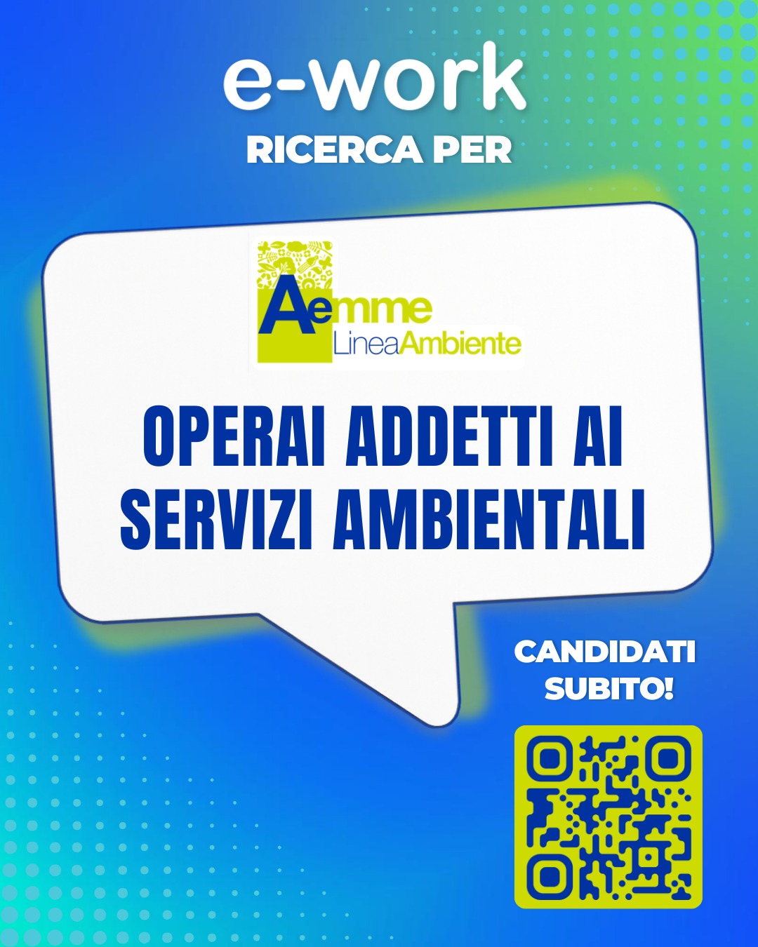 AEMME Linea Ambiente è alla ricerca di Operatori addetti ai servizi ambientali