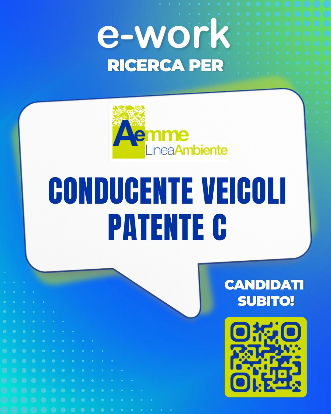 AEMME Linea Ambiente è alla ricerca di Conducenti di veicoli patente C, CQC e Carta tachigrafica