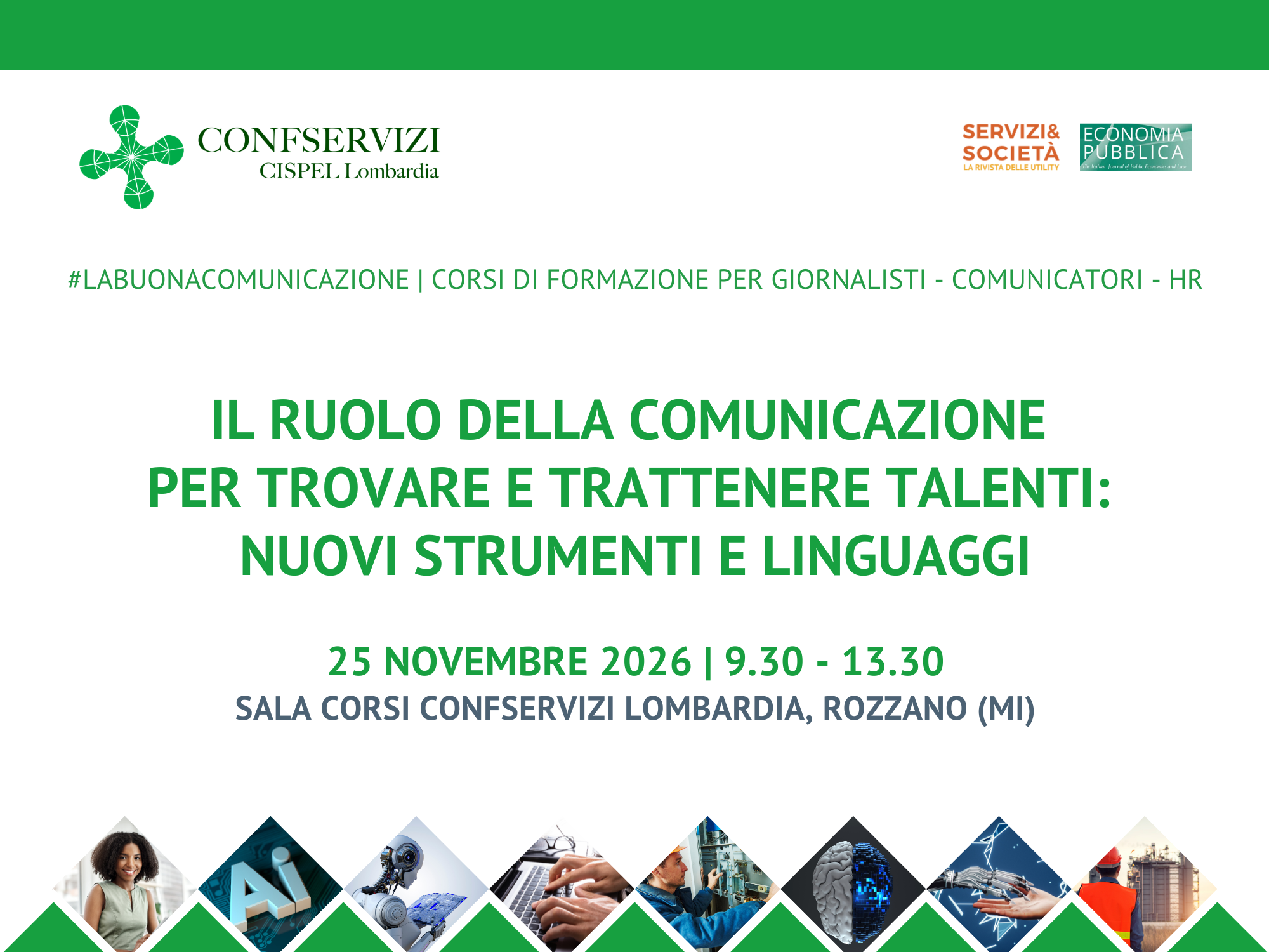 Il ruolo della comunicazione per trovare e trattenere talenti: nuovi strumenti e linguaggi